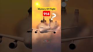 What Is Mystery Of Flight 914 sciencewonders shorts facts [upl. by Arayk775]