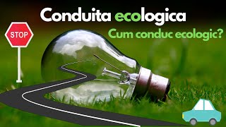 Conduita ecologica  Legislatia rutiera pe intelesul tuturor  La final Explicatii [upl. by Evante985]