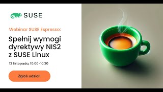 Jak spełnić wymogi dyrektywy NIS2 i DORA z SUSE Linux [upl. by Prospero]