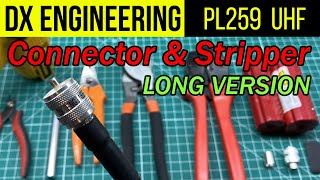 Attaching a PL259 crimp amp solder connector from DX Engineering  Long Version [upl. by Bertilla]