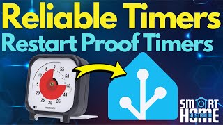 Home Assistant  Reliable Restart Proof ✨🕒Timers🕒✨ [upl. by Winthrop]