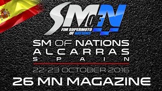 SMoN 2016  ALCARRAS SPAIN 26mn Magazine  Supermoto [upl. by Nimrac]