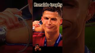 RONALDO TROPHY🏆🎖️ronaldo ronaldoskills shortvideo shorts short trending viralvideos video [upl. by Otte116]