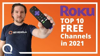 Top 10 FREE Roku Channels in 2021  Every Roku Owner Should Have These [upl. by Perloff]