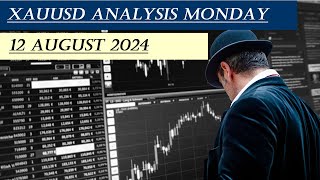 XAUUSD ANALYSIS MONDAY 12 AUGUST 2024 [upl. by Nayab]