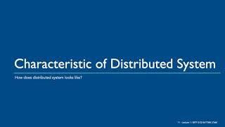 Lecture 1  5  Characteristics of Distributed System [upl. by Sheets]