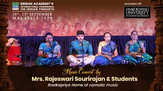 Music Concert by MrsRajeswari Sourirajan amp Students  Bridge Conference Malaysia 2024  28th Sept [upl. by Arreic]