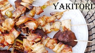 YakitoriJapanese Grilled Chicken Recipe 焼き鳥を作りました [upl. by Tallulah]