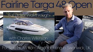 Fairline Targa 48 Alex FOR SALE Full Walkthrough with Charles Wilkinson  FOR SALE [upl. by Annaig]