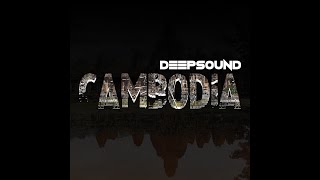 DEEPSOUND  Cambodia [upl. by Nah]