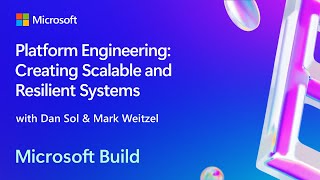 Platform Engineering Creating Scalable and Resilient Systems  BRK188 [upl. by Llenrup]