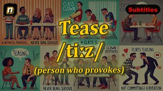 n Tease meaning person who provokes with 5 examples [upl. by Atikir]