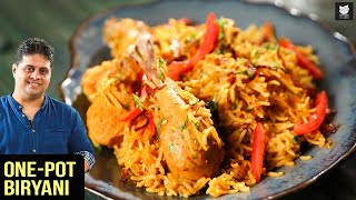 OnePot Biryani  How To Make OnePot Chicken Biryani  Chicken Biryani Recipe by Prateek Dhawan [upl. by Stillmann140]