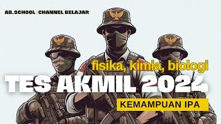 Tes Akmil 2024 Fisika Kimia Biologi  Tipe Soal Tes IPA Akmil yg sering muncul akmil tesakmil [upl. by Chesna]