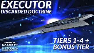 Discarded Doctrine  Unlocking The Executor  Tiers 14  Bonus Tier Guide  SWGoH [upl. by Naivatco]