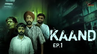 KAAND  Episode 1  Hindi Web Series [upl. by Lutero]