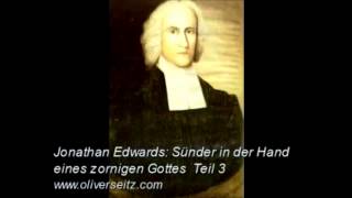 Jonathan Edwards  Sünder in der Hand eines zornigen Gottes [upl. by Samtsirhc]