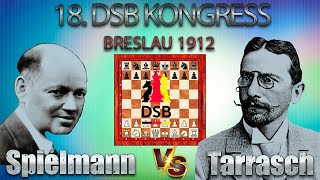 Rudolf Spielmann Vs Siegbert Tarrasch 🏆 18 DSB Kongress 1912 Breslau 🏆 C25 Wiener Partie  659 [upl. by Ayocat736]