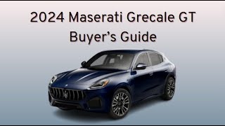 2024 Maserati Grecale GT Buyer’s Guide [upl. by Yanrahs]