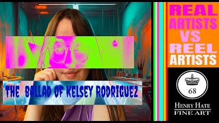 Real Artist Vs Reel Artist The Ballad Of Kelsey Rodriguez [upl. by Ydissak]