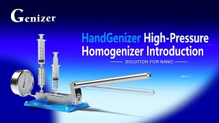 HandGenizer High Pressure Homogenizer Introduction [upl. by Nnaassilem]