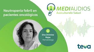 Neutropenia Febril en pacientes Oncológicos  Christine Rojas [upl. by Krucik]