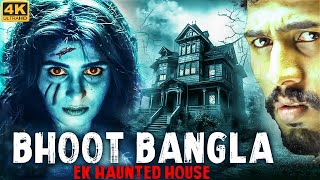 BHOOT BANGLA EK HAUNTED HOUSE  Full Hindi Dubbed Horror Movie  Virat Anusha  South Horror Movie [upl. by Revell]