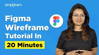 Figma Wireframe Tutorial For Beginners  How To Create Wireframes In Figma  Simplilearn [upl. by Alyks825]