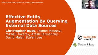 VLDB 2023 Effective Entity Augmentation by Querying External Data Sources [upl. by Penney]