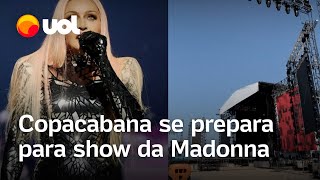 Madonna em Copacabana Palco é montado e região se prepara para show da cantora no Rio [upl. by Niwre]