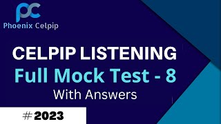 Celpip Listening Test  8 With Answers  Celpip listening Full Mock Test  Phoenix Celpip [upl. by Baylor950]