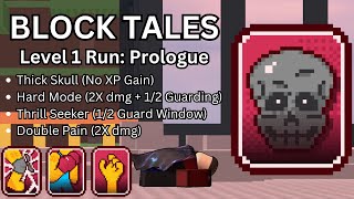 Block Tales  Level 1 Hard Mode Prologue [upl. by Byran]