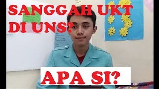 Sanggah UKT di UNS Itu apa sih Bisa nurunin nominal UKT [upl. by Calysta723]