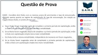 QUESTÃO 33009  CAPITALIZAÇÃO SIMPLES E COMPOSTA CAP10 CPA20 CEA AI ANCORD [upl. by Eulalie]