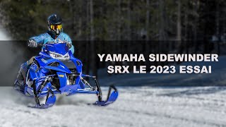 Yamaha Sidewinder SRX LE 2023 Essai [upl. by Aipmylo]