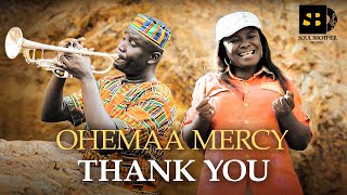 Ohemaa Mercy  Thank You Official Music Video [upl. by Tterej843]