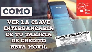 Como la clave interbancaria o CLABE de tu tarjeta de credito BBVA en BBVA movil [upl. by Piers]