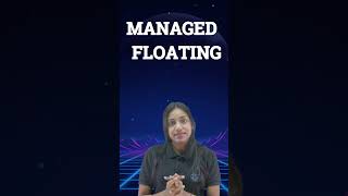 MANAGED FLOATING EXCHANGE RATE SYSTEM II FOREIGN EXCHANGE I CLASS 12 MACROECONOMICS I ANSHITA JINDAL [upl. by Yelkrab215]