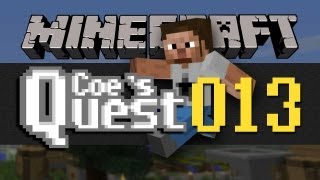 Coes Quest  E013  Buckets of Fun [upl. by Hilly]