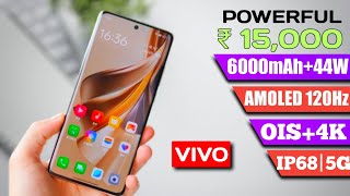 Top 5 VIVO POWERFUL 5G mobile under 15000 with AMOLED6000mAhOISIP64 5 best VIVO 5g phones in 15K [upl. by Couq802]