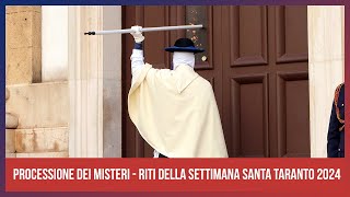 Processione dei Misteri Riti della Settimana Santa di Taranto 2024 [upl. by Artie]