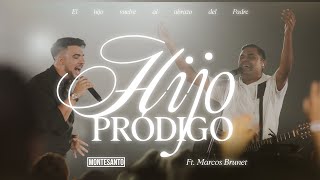 Hijo Pródigo  Montesanto ft Marcos Brunet Vídeo Oficial [upl. by Euqinay]