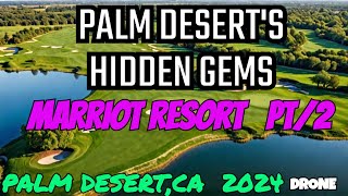 Palm Deserts BEST Kept Secret Revealed by Drone GOLF COURSES [upl. by Airbmat]