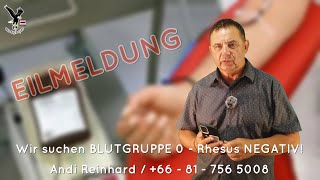 Update zur quotEILMELDUNG Wir suchen einen Blutspender BLUTGRUPPE 0  Rhesus NEGATIVquot [upl. by Norreg]