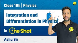 Integration and Differentiation in Physics One Shot  Class 11th Physics  Ashu sir science and fun [upl. by Etteniuqna]