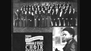 quotGlory Glory Hallelujahquot Morgan State University Choir [upl. by Lrak]