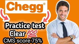 Chegg 20 practice test clear  CMS Check My Solution Maintain 75  techsourav1117 [upl. by Rina]