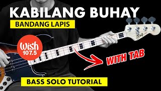 Kabilang Buhay  Bandang Lapis Wish 1075 Bass Solo Tutorial WITH TAB [upl. by Norina]