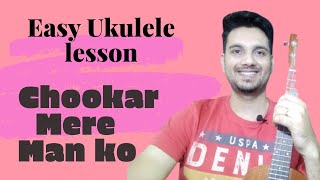 chookar mere man ko kishore kumar ukulele tutorial I Ukulelepedia I [upl. by Niran]