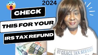 TAXPAYERS Check this for your IRS TAX REFUND for 2024 [upl. by Ardnek]